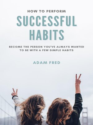 cover image of How to Perform Successful Habits